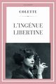 L'ingnue libertine, Colette