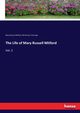 The Life of Mary Russell Mitford, Mitford Mary Russell