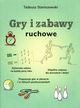 Gry i zabawy ruchowe, Staniszewski Tadeusz