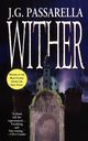 Wither, Passarella John
