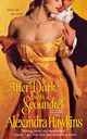 After Dark with a Scoundrel, Hawkins Alexandra