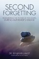 Second Forgetting, Mast Dr. Benjamin T.