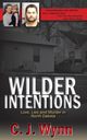 Wilder Intentions, Wynn C. J.