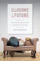 Illusions of a Future, Schechter Kate