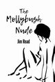 The Mollybush Nude, Read Jim