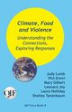 Climate, Food and Violence, 