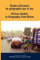 African Studies in Geography from Below, 