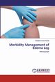 Morbidity Management of Edema Leg, Panda Dwijesh Kumar