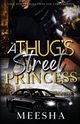 A Thug's Street Princess, Meesha