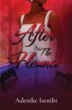 After The Flounce, Isenibi Adenike