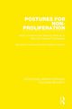 Postures for Non-Proliferation, Stockholm International Peace Research I
