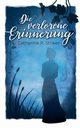 Die verlorene Erinnerung, Striker Catherine R.