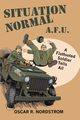 SITUATION NORMAL A.F.U., Nordstrom Oscar R.