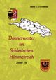 Donnerwetter im Schlesischen Himmelreich 2, Teichmann Horst E.