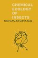 Chemical Ecology of Insects, Bell William J.
