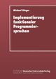Implementierung funktionaler Programmiersprachen, Gloger Michael