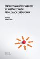 Perspektywa interesariuszy we wspczesnych problemach zarzdzania, 