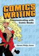 Comics Writing, Jones Steven Philip