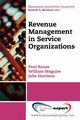Revenue Management for Service Organizations, Rouse Paul