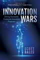 Innovation Wars, Bales Scott