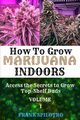 HOW TO GROW MARIJUANA INDOORS, SPILOTRO FRANK