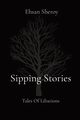 Sipping Stories, Sheroy Ehsan