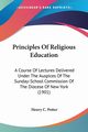 Principles Of Religious Education, 