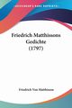 Friedrich Matthissons Gedichte (1797), Matthisson Friedrich Von