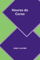 Heures de Corse, Lorrain Jean