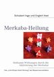 Merkaba-Heilung, Inge Schubert