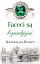 Faceci s beznadziejni, Bester Katarzyna