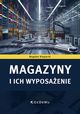 Magazyny i ich wyposaenie, Klepacki Bogdan