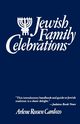 Jewish Family Celebrations, Cardozo Arlene
