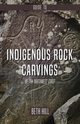 Guide to Indigenous Rock Carvings of the Northwest Coast, Hill Beth
