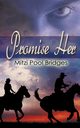 Promise Her, Bridges Mitzi Pool
