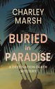 Buried in Paradise, Marsh Charley