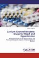 Calcium Channel Blockers, Santhosh Kishor