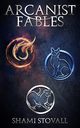 Arcanist Fables, Stovall Shami