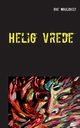 Helig vrede, Wahlqvist Ove