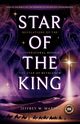 STAR OF THE KING, Mardis Jeffrey W.