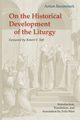 On the Historical Development of the Liturgy, Baumstark Anton