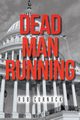 DEAD MAN RUNNING, Curnock Rob