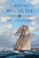 Find The Wind's Eye, Fletcher Alton