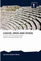 LOGOS, EROS AND ETHOS, Bueno Bady Janana