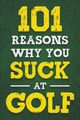 101 Reasons Why You Suck at Golf, Fenn Jack