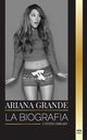 Ariana Grande, Library United