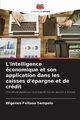 L'intelligence conomique et son application dans les caisses d'pargne et de crdit, Feitosa Sampaio Wigenes
