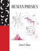 Human Physics, Maas Anon Y.