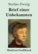 Brief einer Unbekannten (Grodruck), Zweig Stefan
