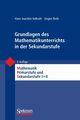 Grundlagen des Mathematikunterrichts in der Sekundarstufe, Vollrath Hans-Joachim